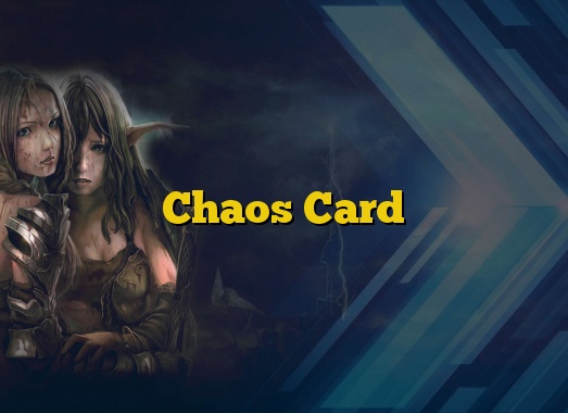Chaos Card