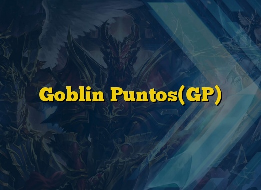 Goblin Puntos(GP)
