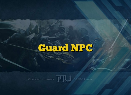Guard NPC
