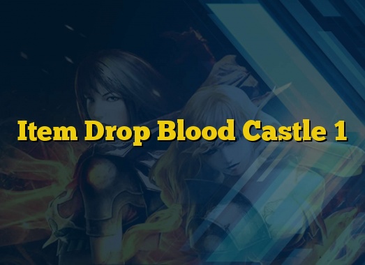 Item Drop Blood Castle 1
