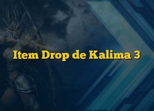 Item Drop de Kalima 3