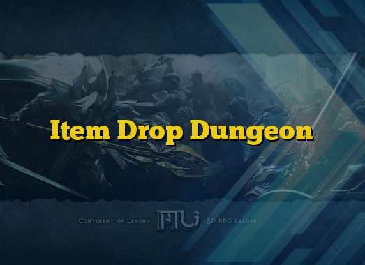 Item Drop Dungeon