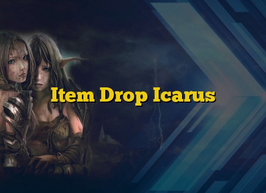 Item Drop Icarus