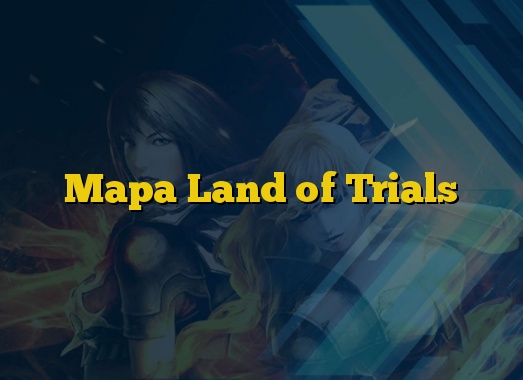 Mapa Land of Trials