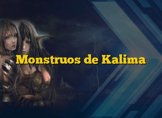 Monstruos de Kalima