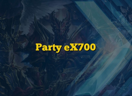 Party eX700