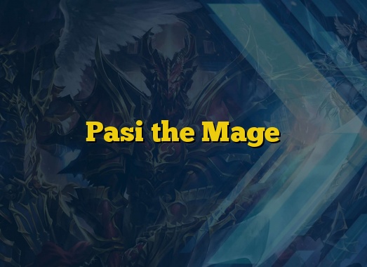 Pasi the Mage