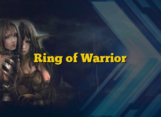 Ring of Warrior