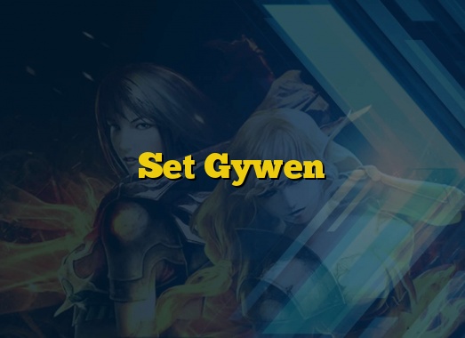 Set Gywen