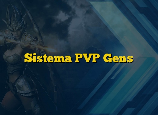 Sistema PVP Gens