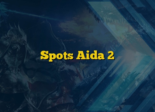 Spots Aida 2