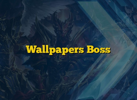 Wallpapers Boss