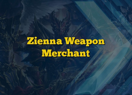 Zienna Weapon Merchant