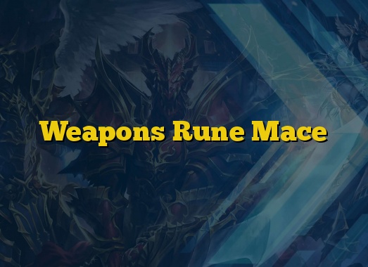 Weapons Rune Mace